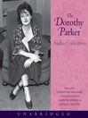 Cover image for The Dorothy Parker Audio Collection